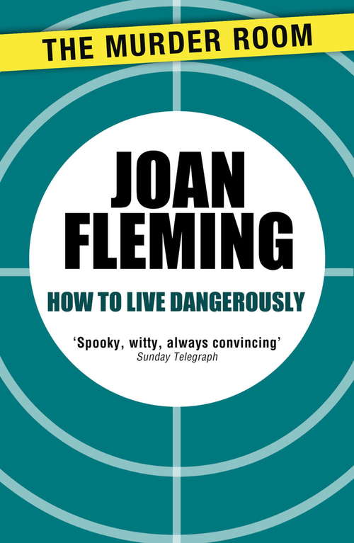 Book cover of How to Live Dangerously