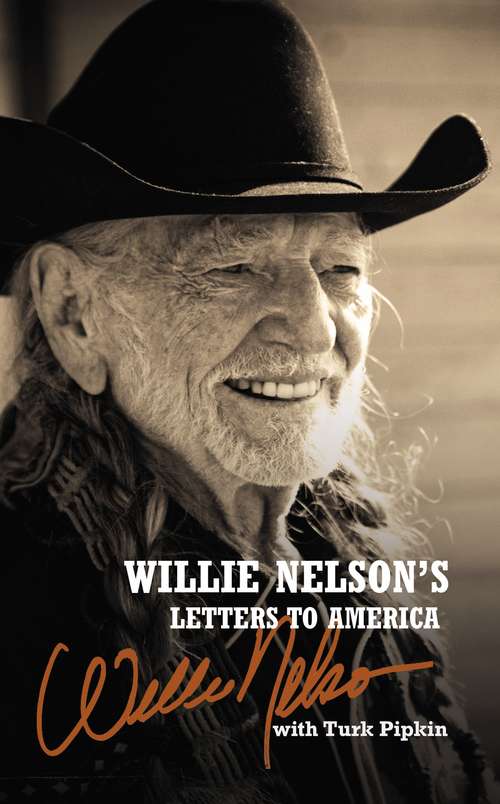 Book cover of Willie Nelson's Letters to America