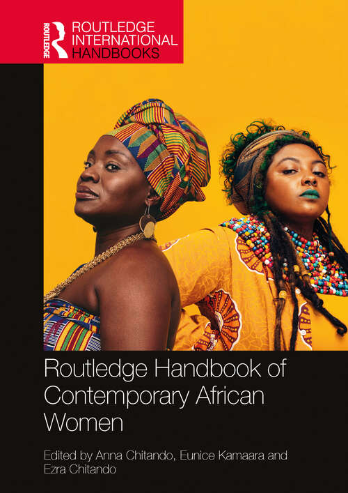 Book cover of Routledge Handbook of Contemporary African Women (1) (Routledge International Handbooks)