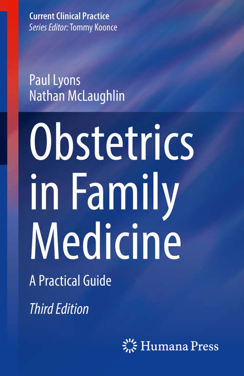 Book cover of Obstetrics in Family Medicine: A Practical Guide (3rd ed. 2020) (Current Clinical Practice)