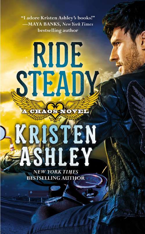 Book cover of Ride Steady (Chaos Ser. #3)