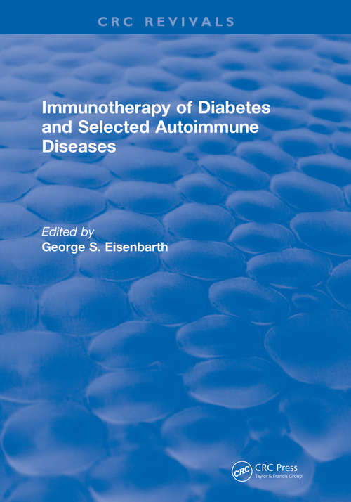 Book cover of Immunotherapy of Diabetes and Selected Autoimmune Diseases: Autoimmune 8