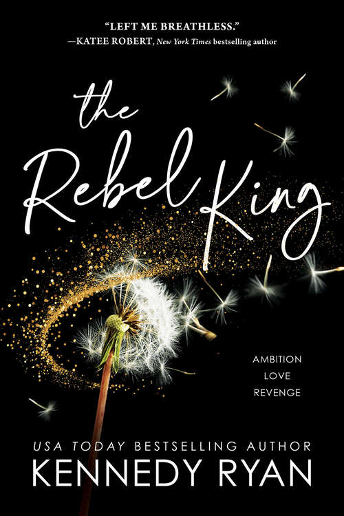 Book cover of The Rebel King (All The King's Men #2)