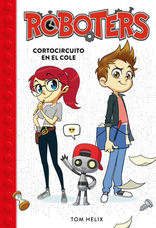 Book cover of Cortocircuito en el cole (Serie Roboters: Volumen 1)