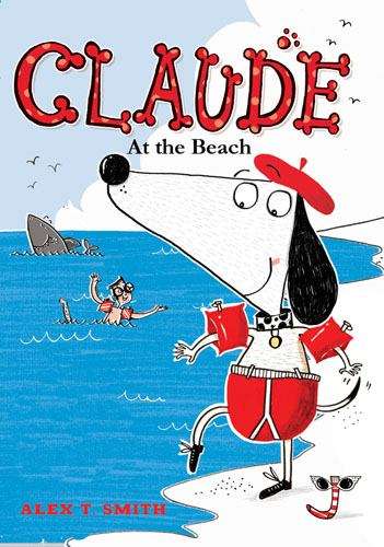 Book cover of Claude At The Beach (Claude Series)