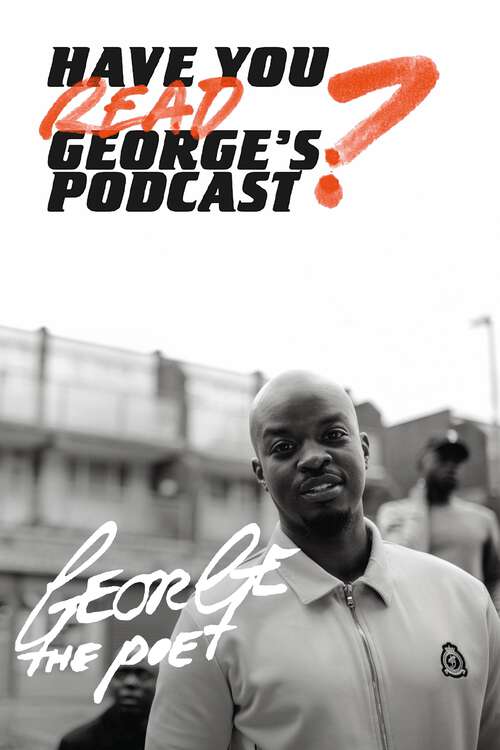Book cover of Have You Read George’s Podcast?