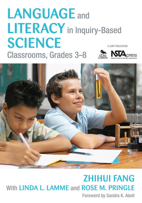 Book cover of Language and Literacy in Inquiry-Based Science Classrooms, Grades 3-8