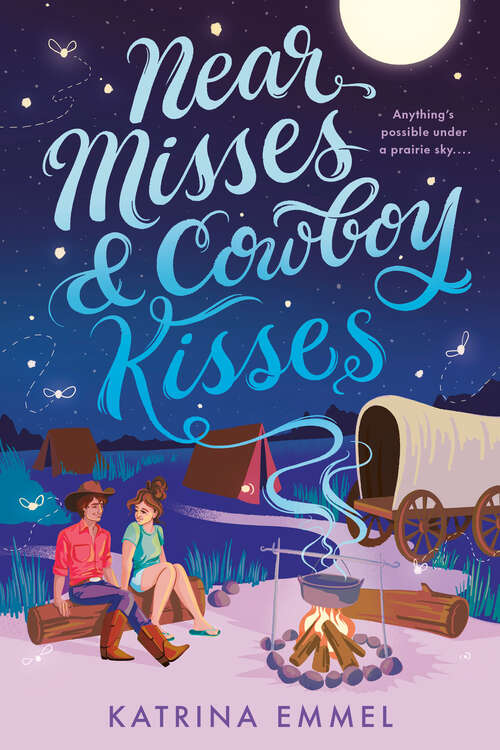 Book cover of Near Misses & Cowboy Kisses