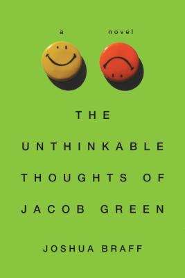 Book cover of The Unthinkable Thoughts of Jacob Green