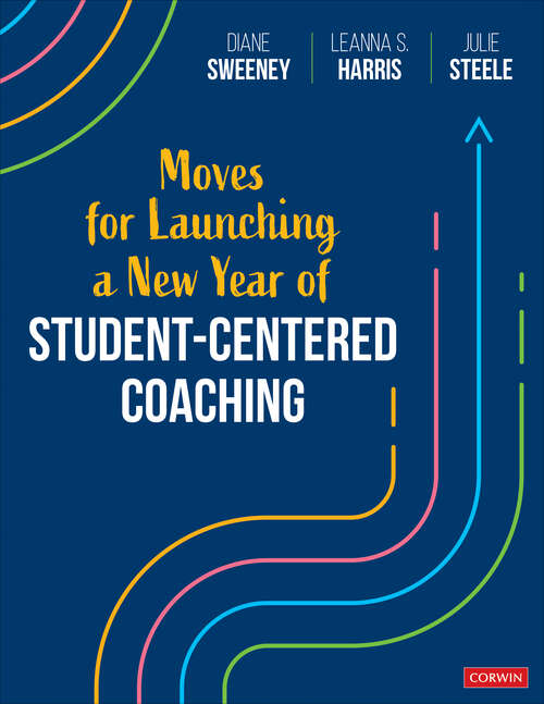 Book cover of Moves for Launching a New Year of Student-Centered Coaching