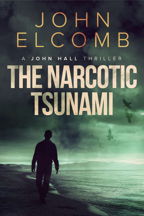 Book cover of The Narcotic Tsunami