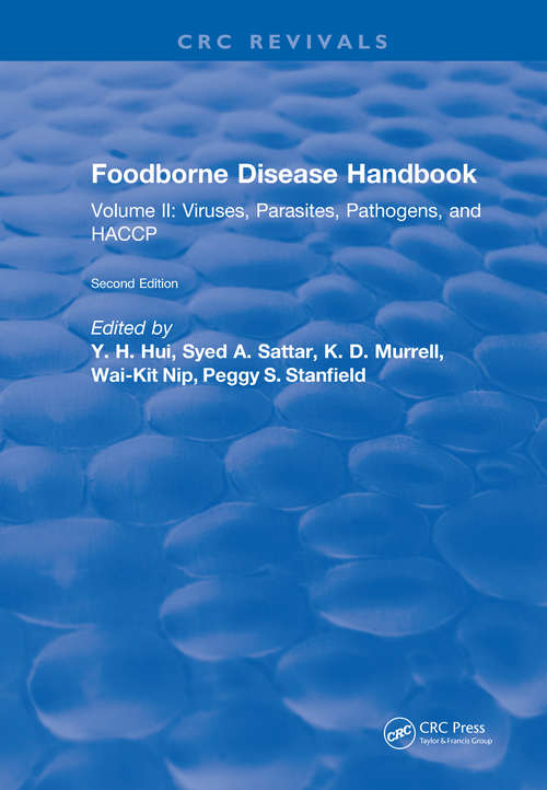 Book cover of Foodborne Disease Handbook: Volume II: Viruses, Parasites, Pathogens, and HACCP (2)