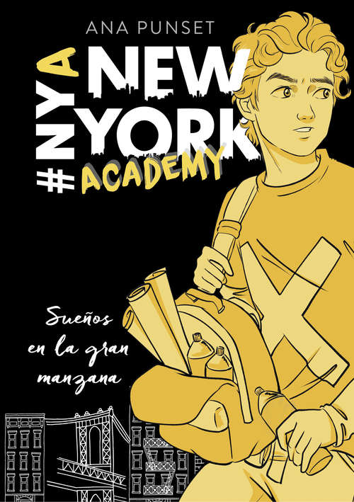 Book cover of Sueños en la gran manzana (Serie New York Academy: Volumen 2)