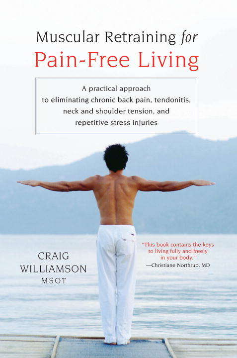 Book cover of Muscular Retraining for Pain-Free Living