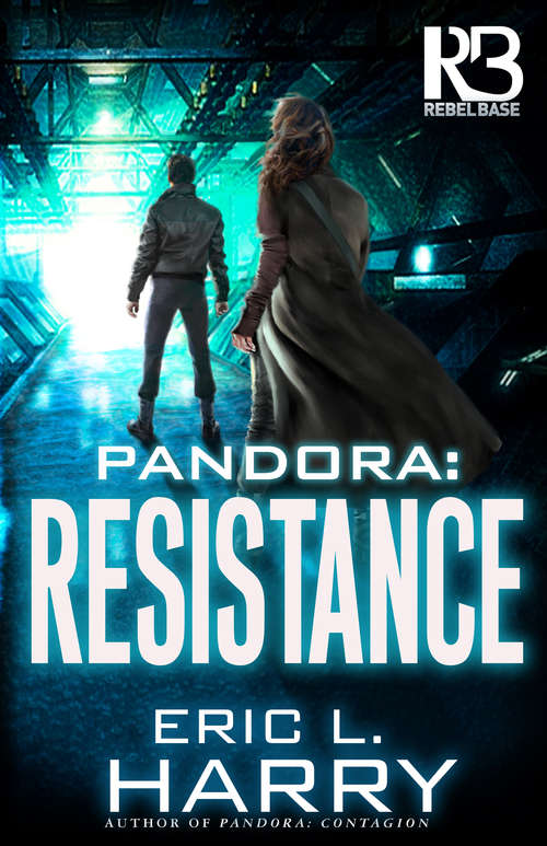 Book cover of Pandora: Resistance (A Pandora Thriller #3)