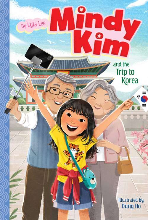 Book cover of Mindy Kim and the Trip to Korea (Mindy Kim #5)