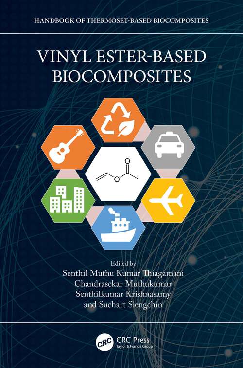 Book cover of Vinyl Ester-Based Biocomposites