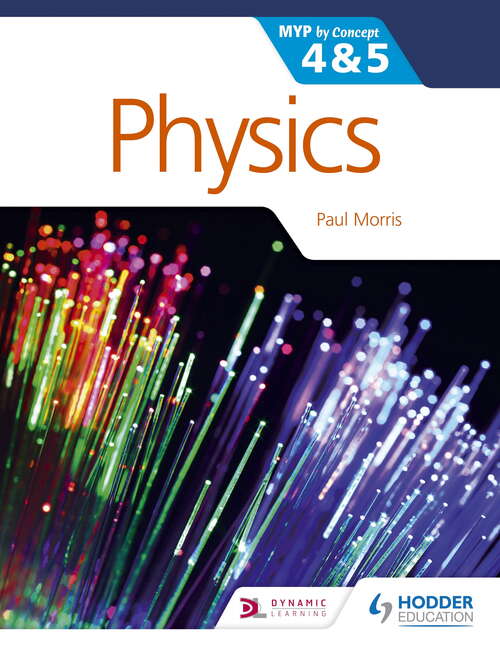Book cover of Physics for the IB MYP 4 & 5: By Concept (MYP By Concept)