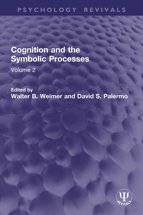 Book cover of Cognition and the Symbolic Processes: Volume 2 (Psychology Revivals)