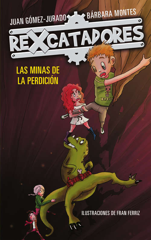 Book cover of Las minas de la perdición (Rexcatadores: Volumen 2)