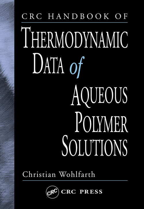 Book cover of CRC Handbook of Thermodynamic Data of Aqueous Polymer Solutions