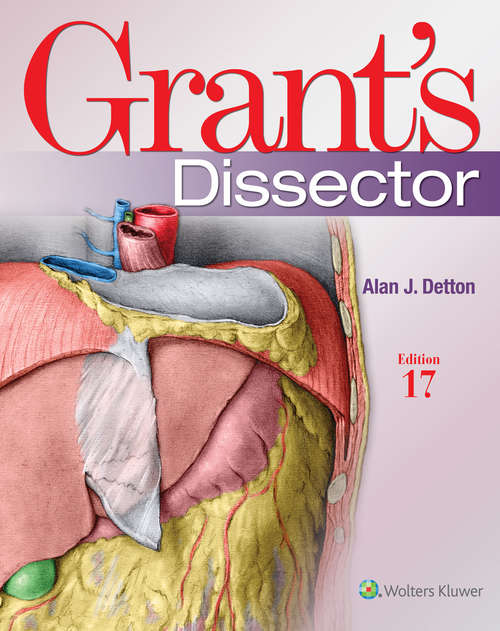 Book cover of Grant's Dissector (16) (Lippincott Connect Ser.)