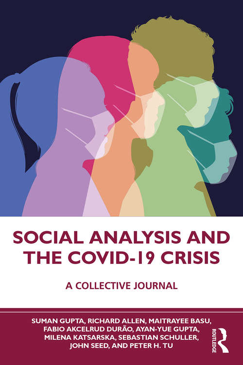 Book cover of Social Analysis and the COVID-19 Crisis: A Collective Journal