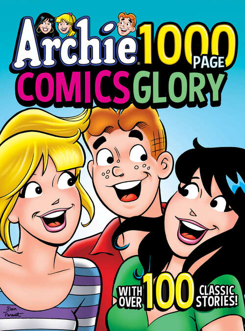 Book cover of Archie 1000 Page Comics Glory (Archie 1000 Page Comics #26)