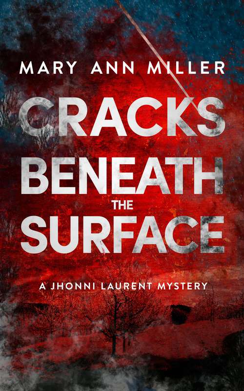 Book cover of Cracks Beneath the Surface (A Jhonni Laurent Mystery #2)