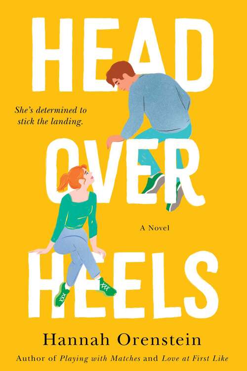 Book cover of Head Over Heels: A Novel