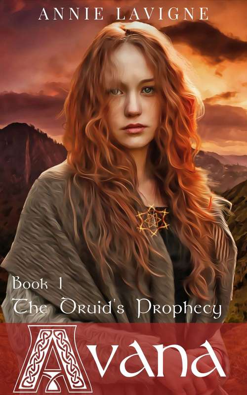 Book cover of The Druid's Prophecy (Avana #1)
