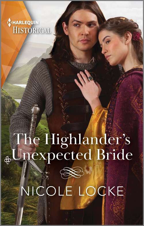 Book cover of The Highlander's Unexpected Bride (Lovers and Highlanders #2)