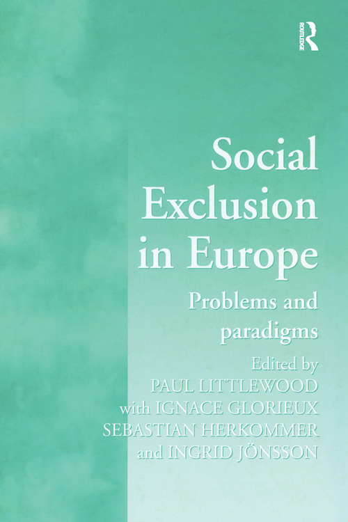 Book cover of Social Exclusion in Europe: Problems and Paradigms