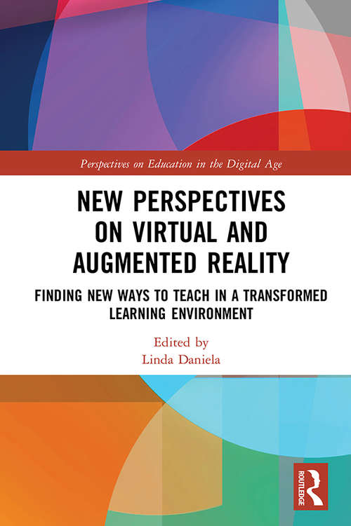 Book cover of New Perspectives on Virtual and Augmented Reality: Finding New Ways to Teach in a Transformed Learning Environment (Perspectives on Education in the Digital Age)