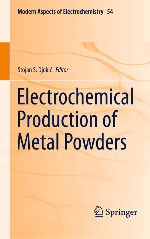 Book cover of Electrochemical Production of Metal Powders