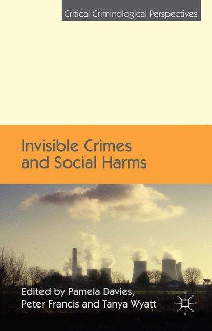 Book cover of Invisible Crimes and Social Harms