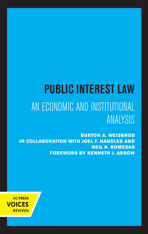 Book cover of Public Interest Law: An Economic and Institutional Analysis