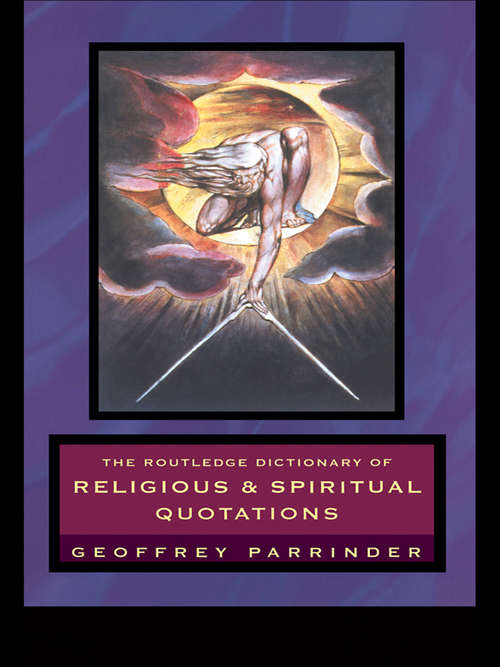 Book cover of The Routledge Dictionary of Religious and Spiritual Quotations (2)