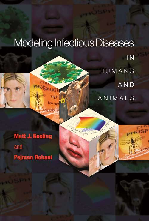 Book cover of Modeling Infectious Diseases in Humans and Animals