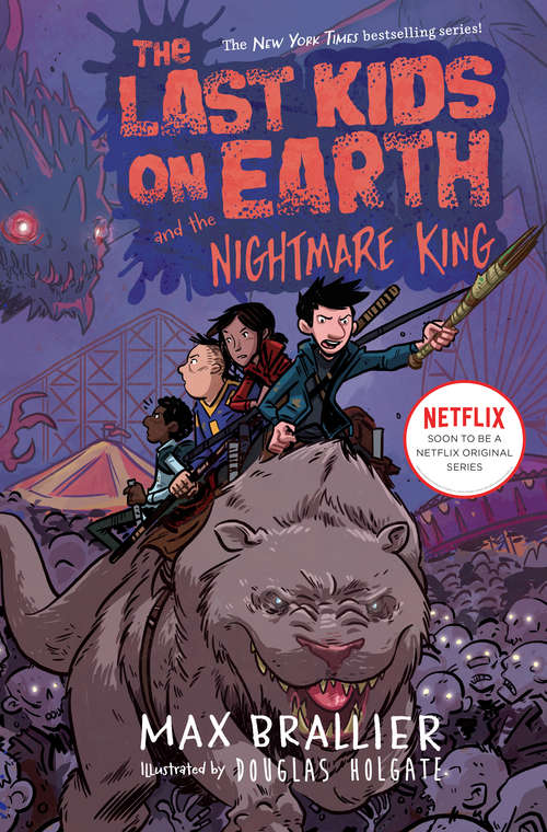 Book cover of The Last Kids on Earth and the Nightmare King (The Last Kids on Earth #3)