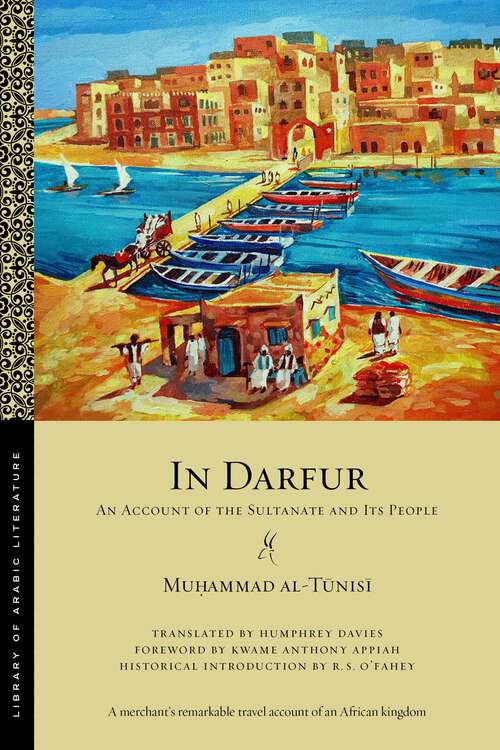 Book cover of In Darfur: An Account of the Sultanate and Its People (Library of Arabic Literature #70)