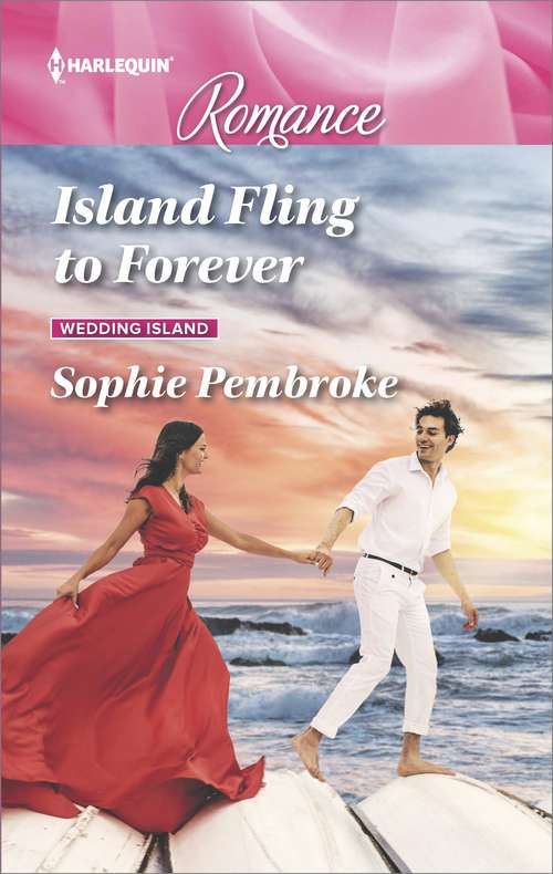 Book cover of Island Fling to Forever: Island Fling To Forever (wedding Island, Book 2) / Fortune's Family Secrets (the Fortunes Of Texas: The Rulebreakers, Book 4) (Wedding Island Ser. #2)