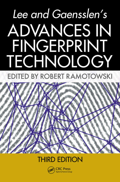 Book cover of Lee and Gaensslen's Advances in Fingerprint Technology