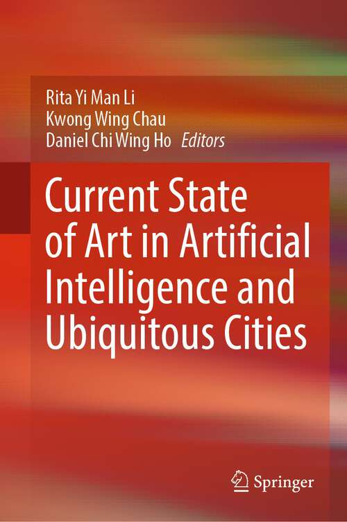 Book cover of Current State of Art in Artificial Intelligence and Ubiquitous Cities (1st ed. 2022)