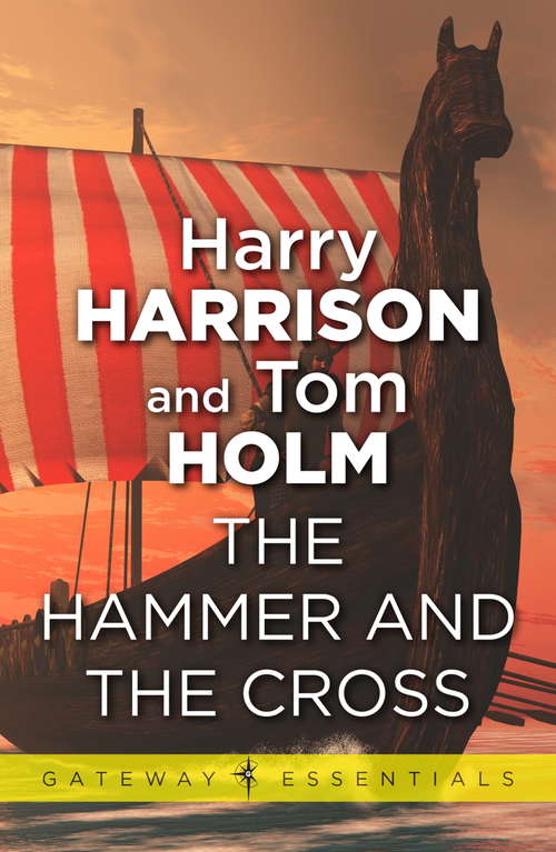 Book cover of The Hammer and the Cross (Gateway Essentials #294)