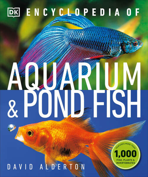 Book cover of Encyclopedia of Aquarium and Pond Fish (DK Pet Encyclopedias)