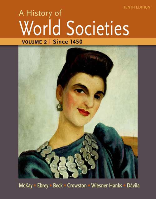 Book cover of A History Of World Societies Volume 2 Since 1450