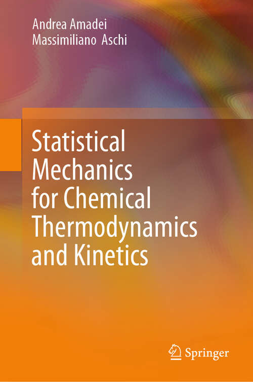 Book cover of Statistical Mechanics for Chemical Thermodynamics and Kinetics