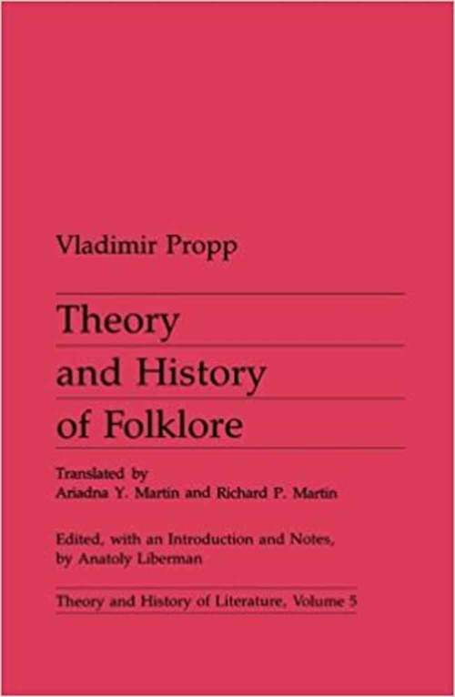 Book cover of Theory and History of Folklore (Theory And History Of Literature Series #5)