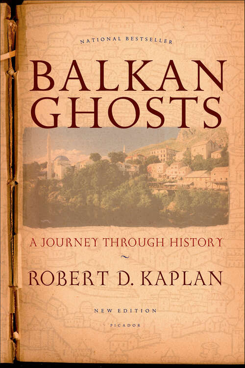 Book cover of Balkan Ghosts: A Journey Through History